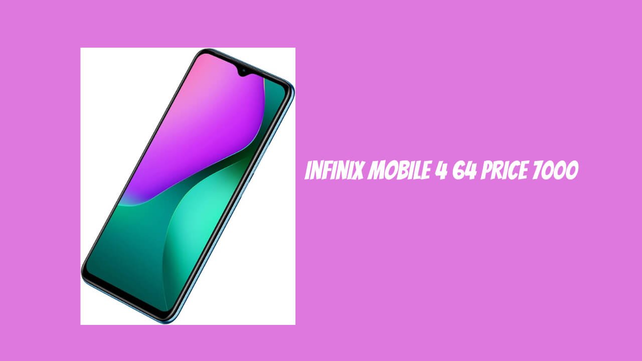 How to Get the Best Deal on Infinix Mobile 4 64 price 7000